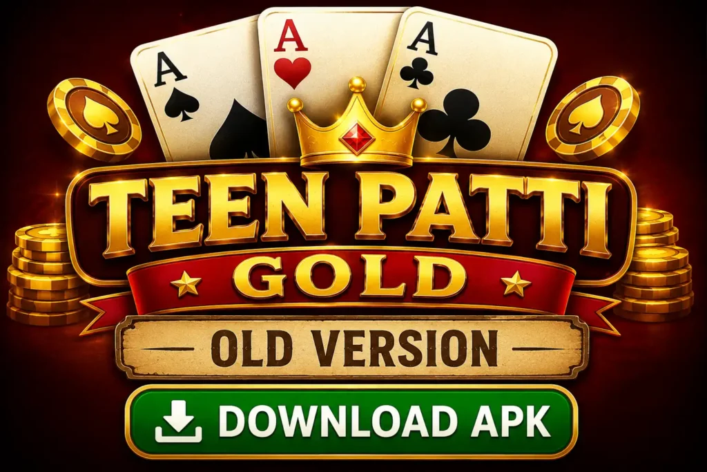Teen Patti Gold Old Version APK Download